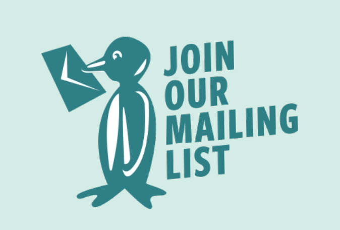 A penguin holding a letter in his beak with the words Join our Mailing List
